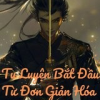 Tu Luyện Bắt Đầu Từ Đơn Giản Hóa Công Pháp (Dịch Vip)